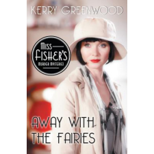  Away with the Fairies – Kerry Greenwood (Puha kötésű) idegen nyelvű könyv
