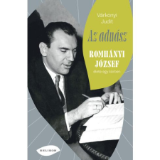  Az aduász - Romhányi József élete egy körben irodalom