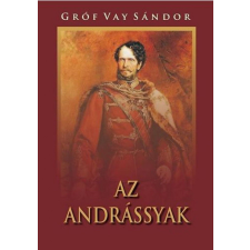 Az Andrássyak történelem