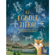 Az égbolt titkai – Éjszakai kalandozások Felicityvel gyerekeknek és felnőtteknek gyermek- és ifjúsági könyv