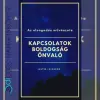  Az elengedés művészete: kapcsolatok, boldogság és az Önvaló