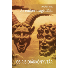 Az ember tragédiája - Osiris Diákkönyvtár (új kiadás) irodalom