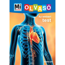  Az emberi test - Mi Micsoda Olvasó gyermek- és ifjúsági könyv
