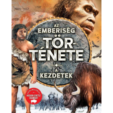 Az emberiség története - A kezdetek történelem
