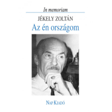  Az én országom - In memoriam Jékely Zoltán társadalom- és humántudomány