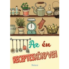 Az én recepteskönyvem gasztronómia