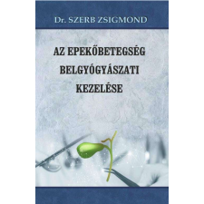 Az epekőbetegség belgyógyászati kezelése életmód, egészség