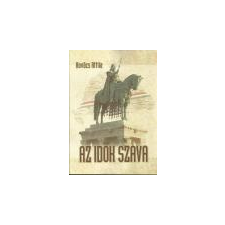  Az idők szava - Kovács Attila irodalom