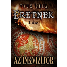  Az inkvizítor /Eretnek 1. regény