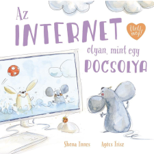 Az internet olyan, mint egy pocsolya gyermek- és ifjúsági könyv