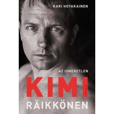  Az ismeretlen Kimi Räikkönen életrajz