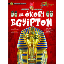 Az ókori Egyiptom - Szórakoztató tudomány gyermek- és ifjúsági könyv