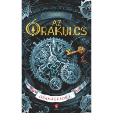  Az Órakulcs - Óramágusok I. regény