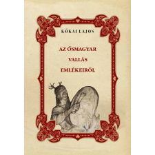  Az ősmagyar vallás emlékeiről vallás