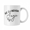  Az új nevem anya - Fehér Bögre