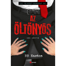 B. B. Easton B.B. Easton - Az öltönyös egyéb könyv