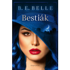 B. E. Belle - Bestiák regény