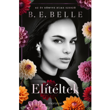 B. E. Belle - Elítéltek - Éldekorált egyéb könyv