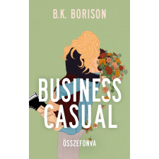 B.K. Borison - Business Casual – Összefonva egyéb könyv