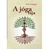 B. K. S. Iyengar A JÓGA FÁJA - JÓGA VRIKSA