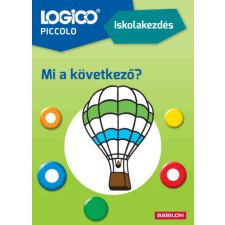Babilon Kiadó LOGICO Piccolo 2180 - Iskolakezdés: Mi a következő? gyermek- és ifjúsági könyv