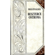 Babits Kiadó Beszterce ostroma II. (folytatás)(Mikszáth-sorozat 4.) antikvárium - használt könyv