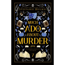 Bacchanalia House Much Ado About Murder | Steffanie Holmes egyéb könyv