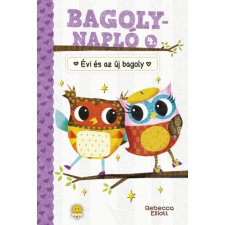 Bagolynapló 4. Évi és az új bagoly gyermek- és ifjúsági könyv