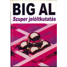 Bagolyvár Könyvkiadó Big Al - Szuper jelöltkutatás antikvárium - használt könyv