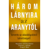 Bagolyvár Könyvkiadó Három lábnyira az aranytól
