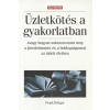 Bagolyvár Üzletkötés a gyakorlatban