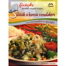 BAJUSZKA KFT. Saláták a karcsú vonalakért antikvárium - használt könyv