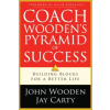 Baker Publishing Group Coach Wooden`s Pyramid of Success | Jay Carty
