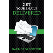 Bakerview Consulting Get Your Emails Delivered egyéb e-könyv