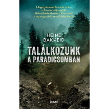Bakkeid, Heine BAKKEID, HEINE - TALÁLKOZUNK A PARADICSOMBAN! irodalom