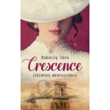 Bakóczy Sára Crescence regény