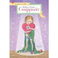 Balázsy Panna - Szandra és a 3. B - Csupaszív egyéb könyv