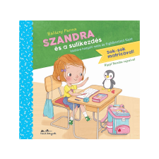  Balázsy Panna - Szandra és a sulikezdés gyermek- és ifjúsági könyv