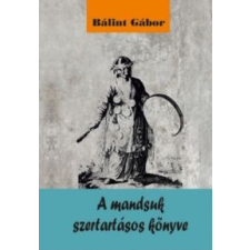 Bálint Gábor A mandsuk szertartásos könyv társadalom- és humántudomány