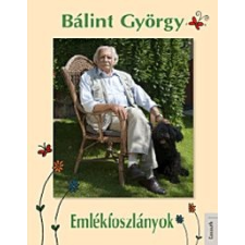 Bálint György Emlékfoszlányok irodalom