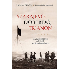 Balla Tibor Szarajevó, Doberdó, Trianon (BK24-177544) történelem