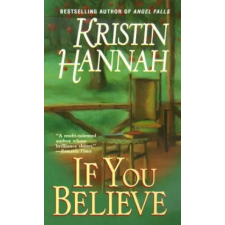 Ballantine Books If You Believe | Kristin Hannah egyéb könyv