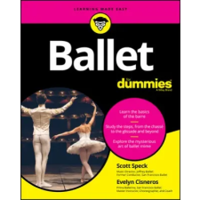  Ballet For Dummies – Scott Speck,Evelyn Cisneros idegen nyelvű könyv