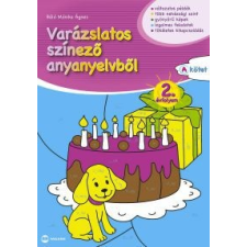 Báló Mónika Ágnes Varázslatos színező anyanyelvből - 2. évfolyam A kötet gyermek- és ifjúsági könyv