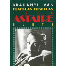BaMBi Kiadó Klakkban-frakkban (Fred Astaire élete) antikvárium - használt könyv