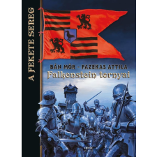 Bán Mór - Falkenstein tornyai - A Fekete Sereg egyéb könyv