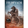 Bán Mór - Hunyadi - A holló felemelkedése