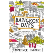 Bangkok Days – Lawrence Osborne idegen nyelvű könyv