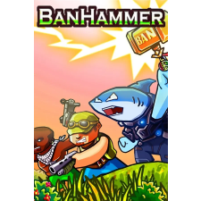  BanHammer (digitális licenc) videójáték