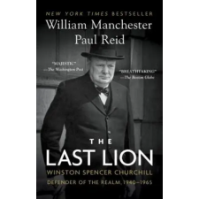 Bantam Dell Pub Group The Last Lion | William Manchester,Paul Reid egyéb könyv